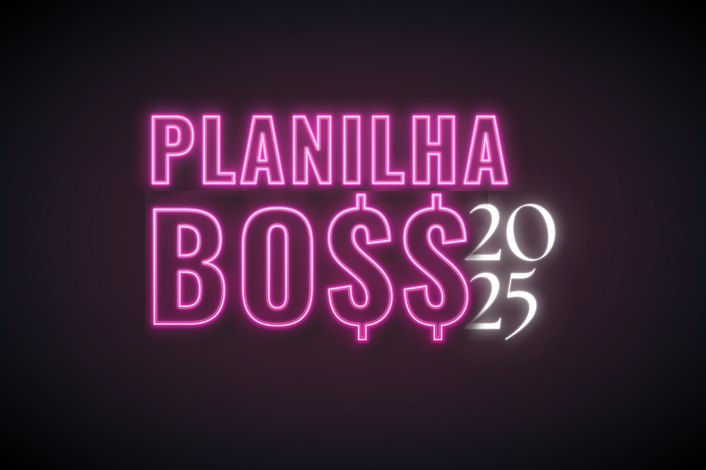 Planilha BO$$® 2025